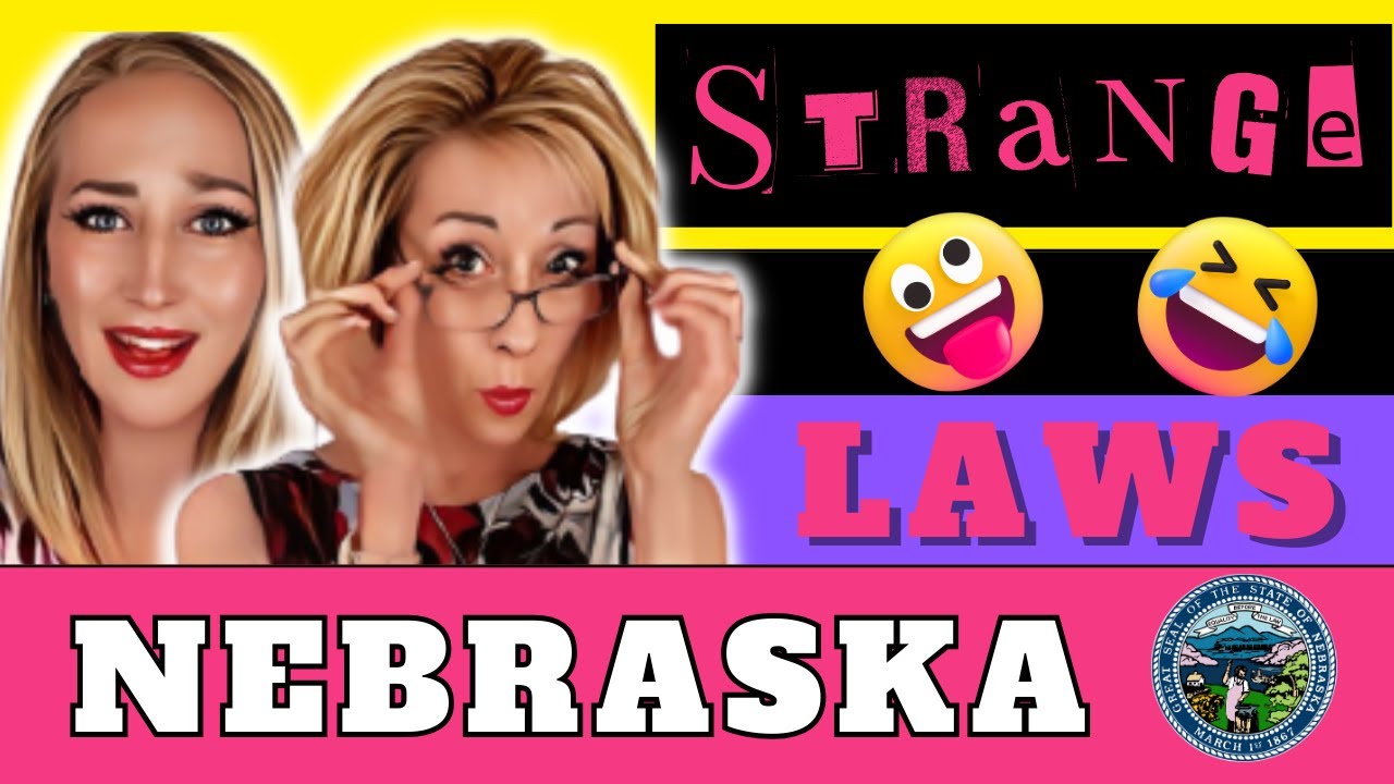 SHOCKING Laws from the State of Nebraska - EXPOSED!!!