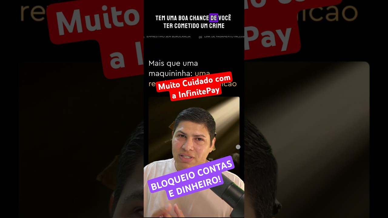 Infinitepay Bloqueando o dinheiro e as contas das pessoas e empresas #infinitepay #conta bloqueada