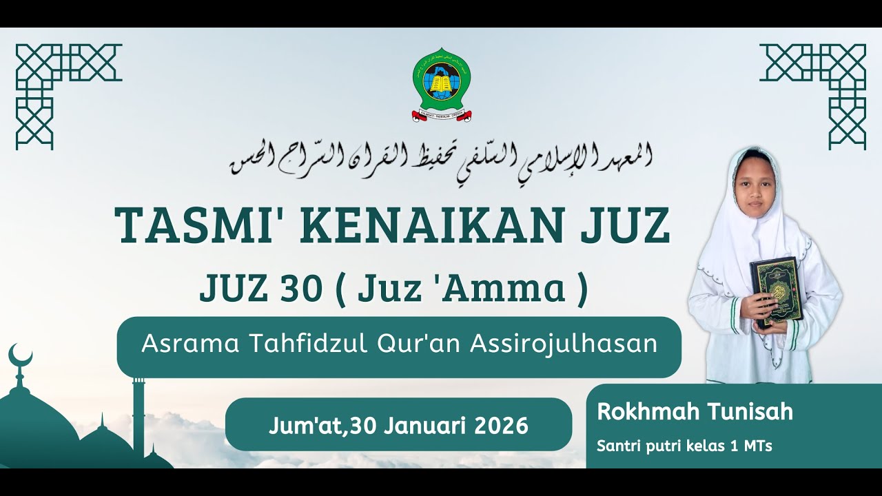 Tasmi Kenaikan Juz 30 (Juz 'Amma) || Rokhmah Tunisah