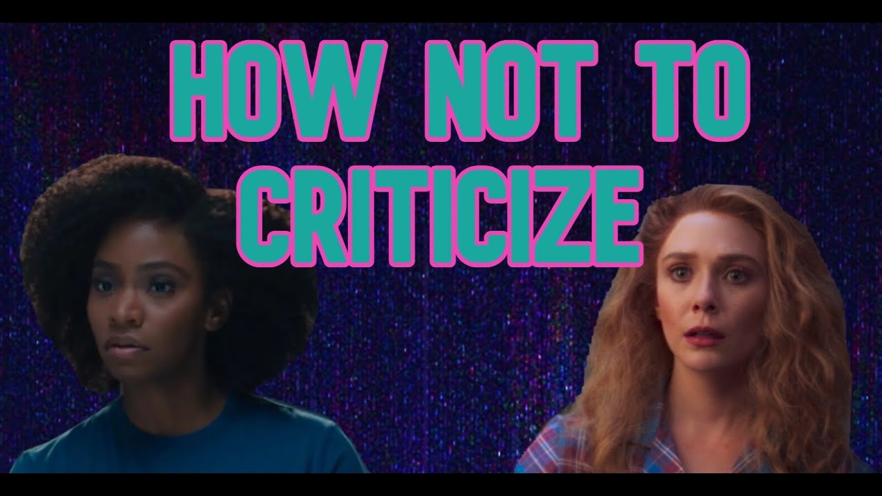 No, WandaVision Is Not Misogynoir | A Response To Harriyanna Hook