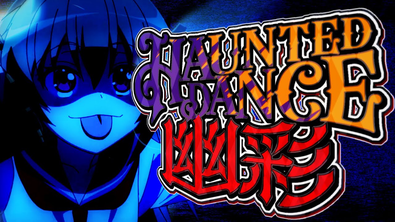 【合作】Haunted Dance 幽彩