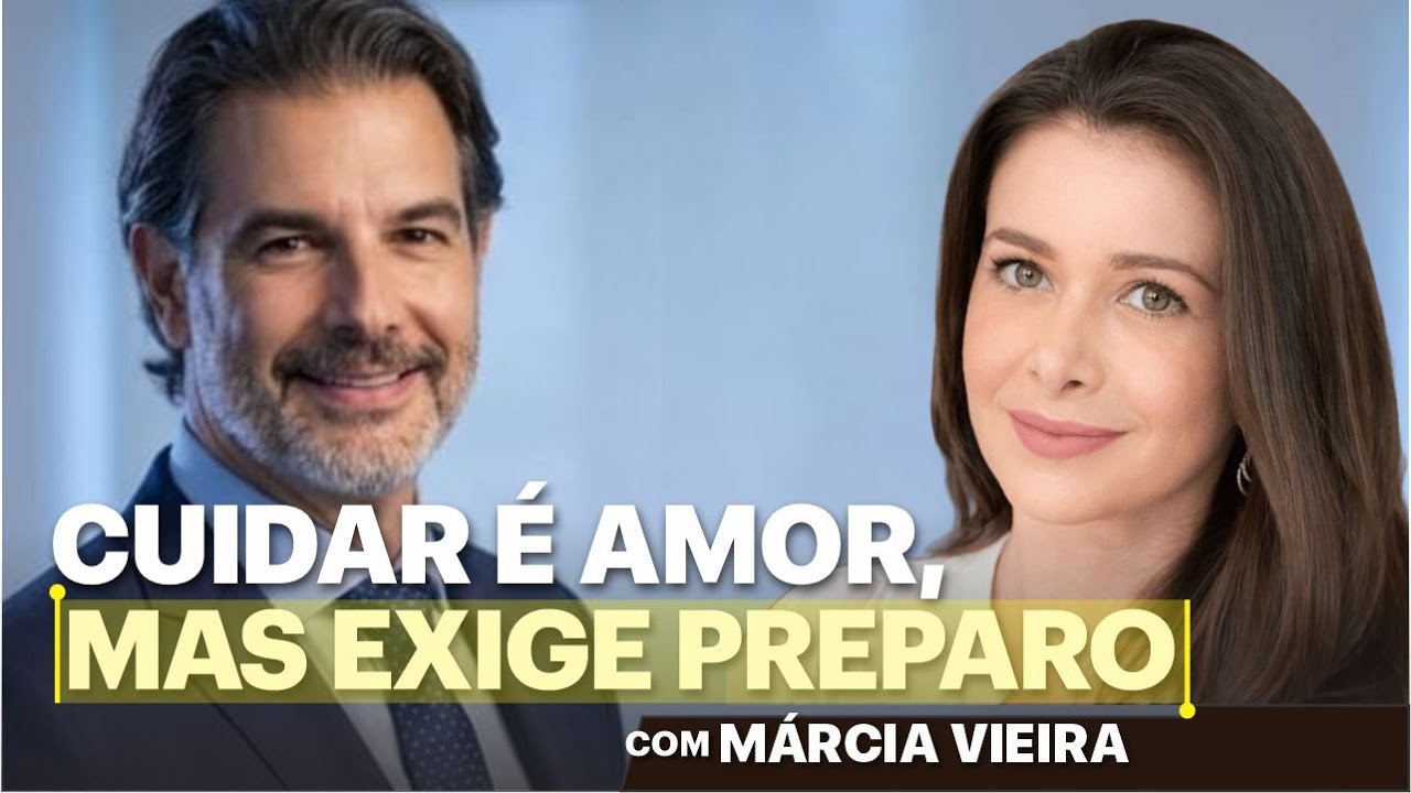 Cuidar de Idosos é Amor, Técnica ou Responsabilidade? | Dr. Fernando Gomes e Márcia Vieira