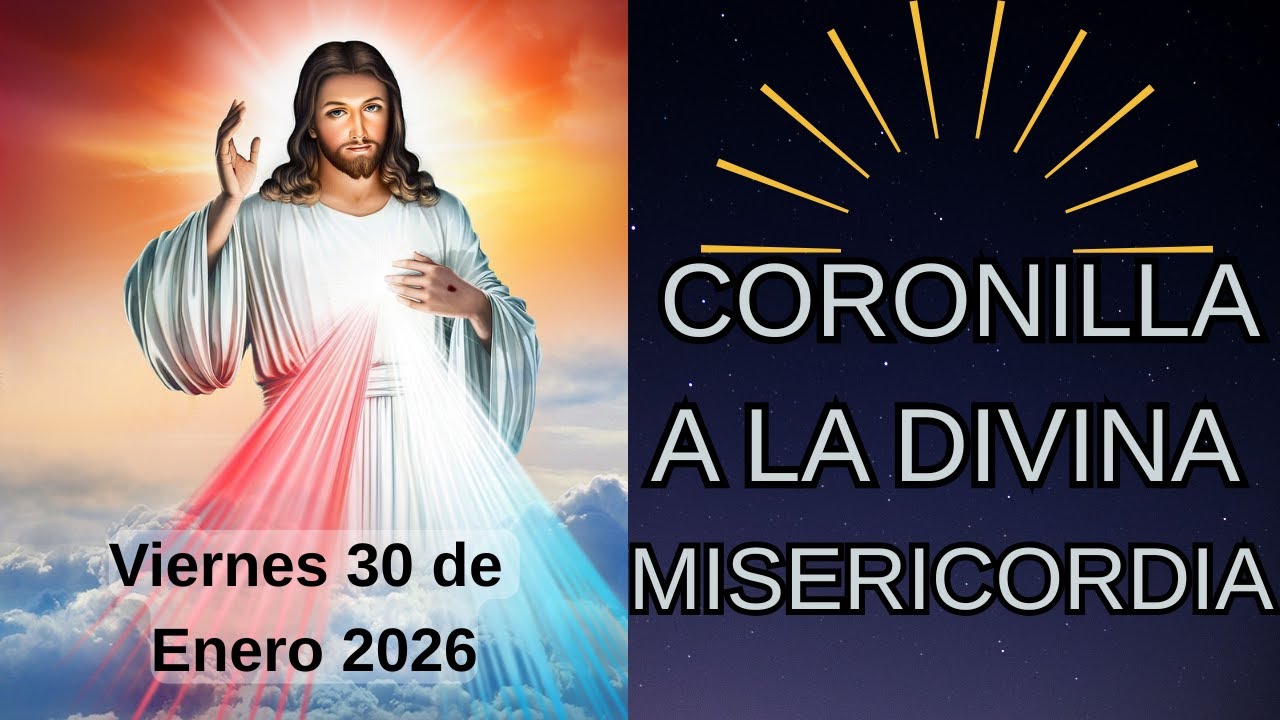 CORONILLA A LA DIVINA MISERICORDIA HOY Viernes 30 de Enero de 2026 💗CORONILLA DE HOY #jesús