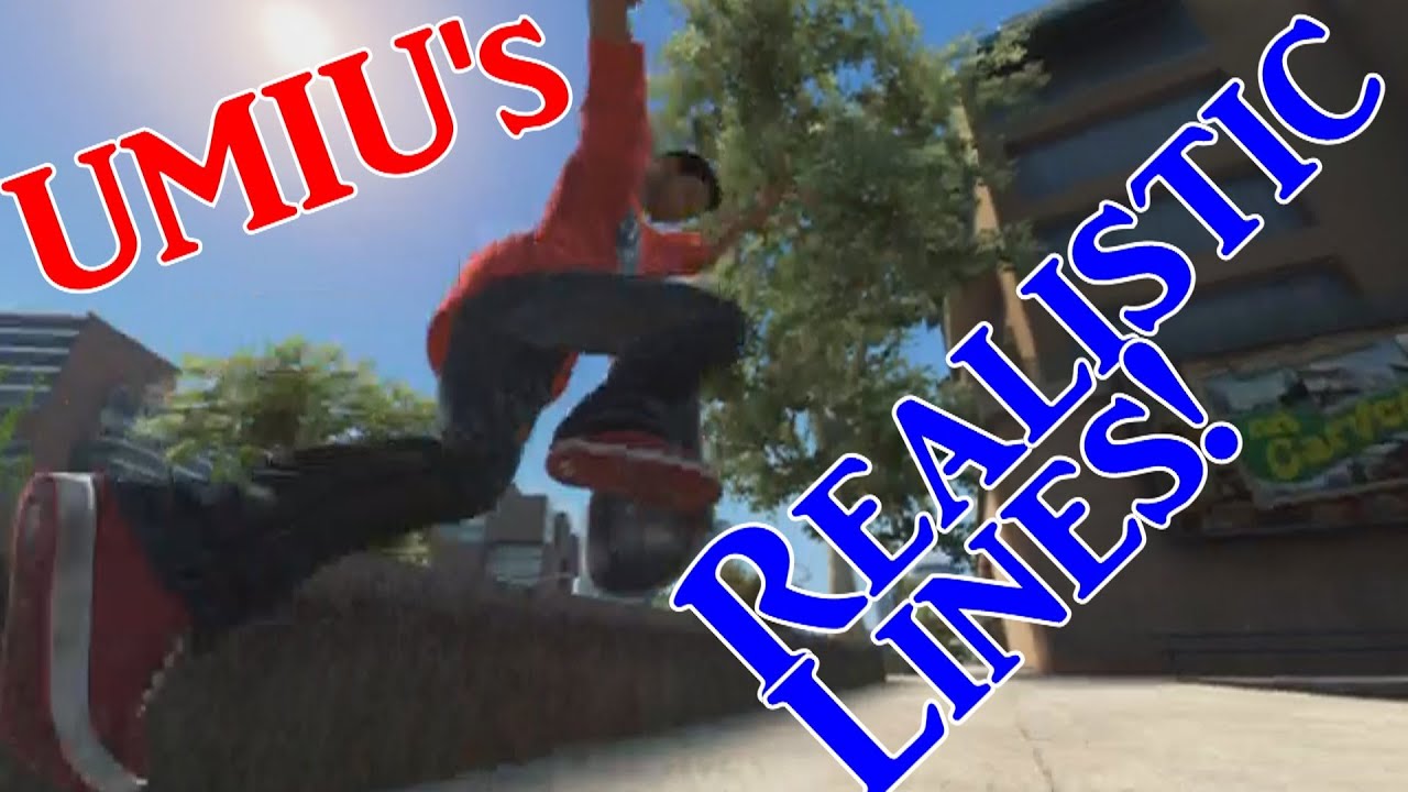 UMIU's Realistic Line #24 (Skate 3 Realistic)