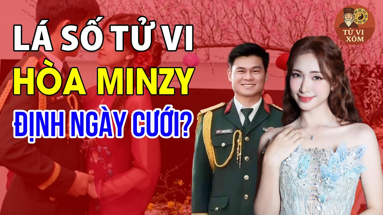 Lá số tử vi Hòa Minzy và Đại úy Văn Cương tiết lộ ngày cưới? - Duyên tiền định hay tâm linh?