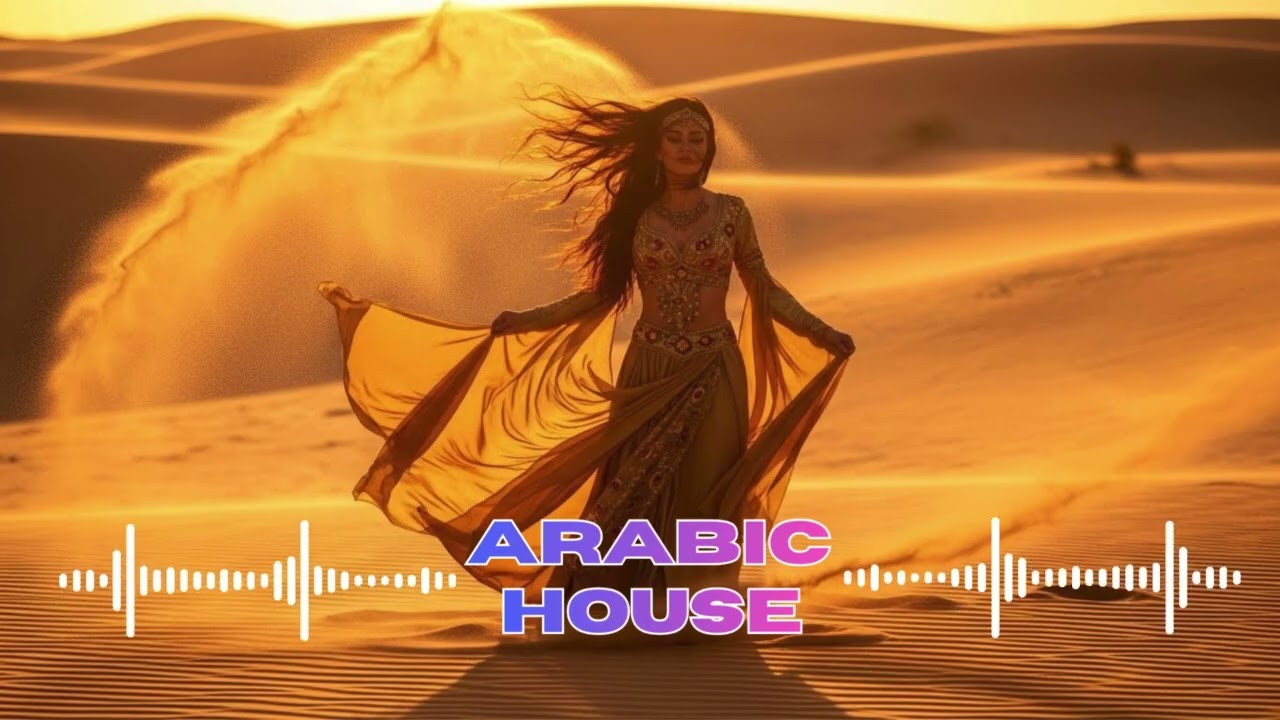 🔥Arabic House Music Vibes 2026 | Deep Electronic Remixes &ndash; Neon Desert Nights