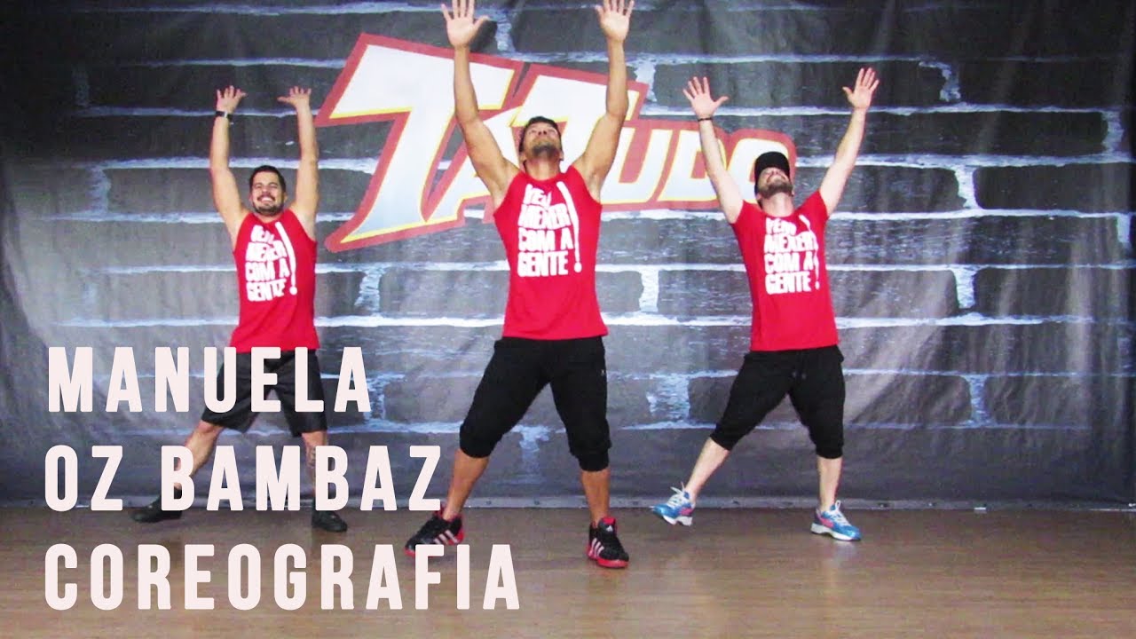 Manuela – Oz Bambaz - Coreografia | Tatudooficial / Retrô