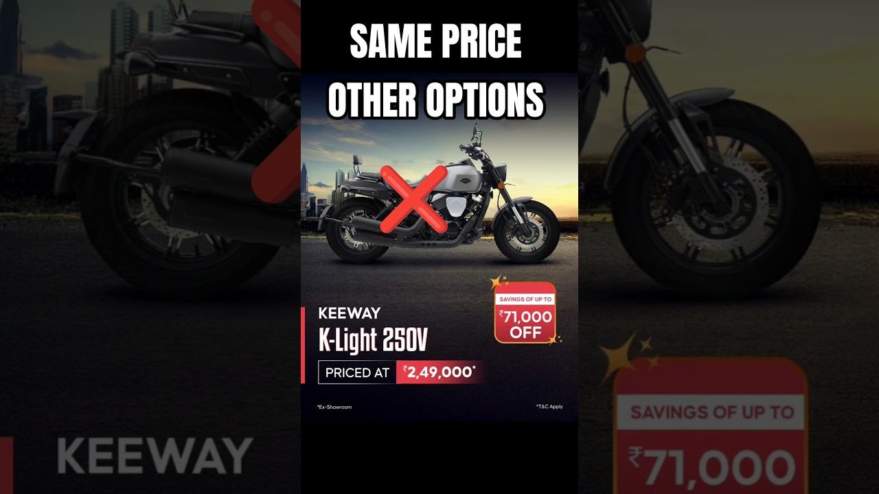 Keeway K-Light 250V Better ? Or SAME Price Other Options | Keeway K-Light 250V Discount Offer 🔥