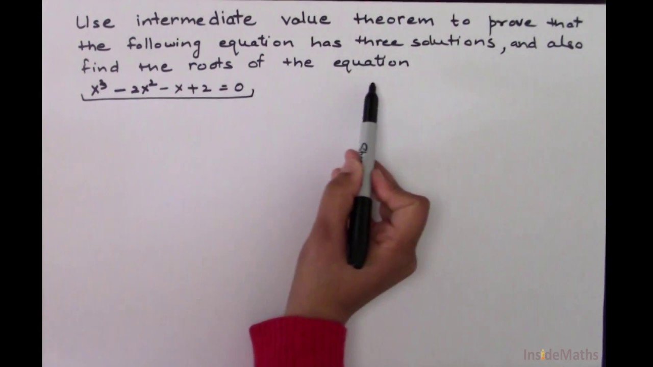 Continuity 2.8: Example of Intermediate Value Theorem
