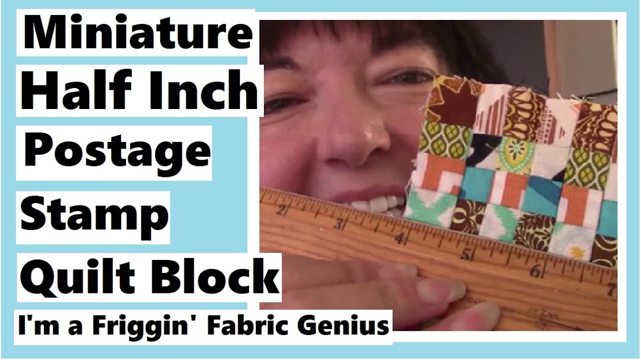 Miniature Half Inch Postage Stamp Quilt Block Tutorial
