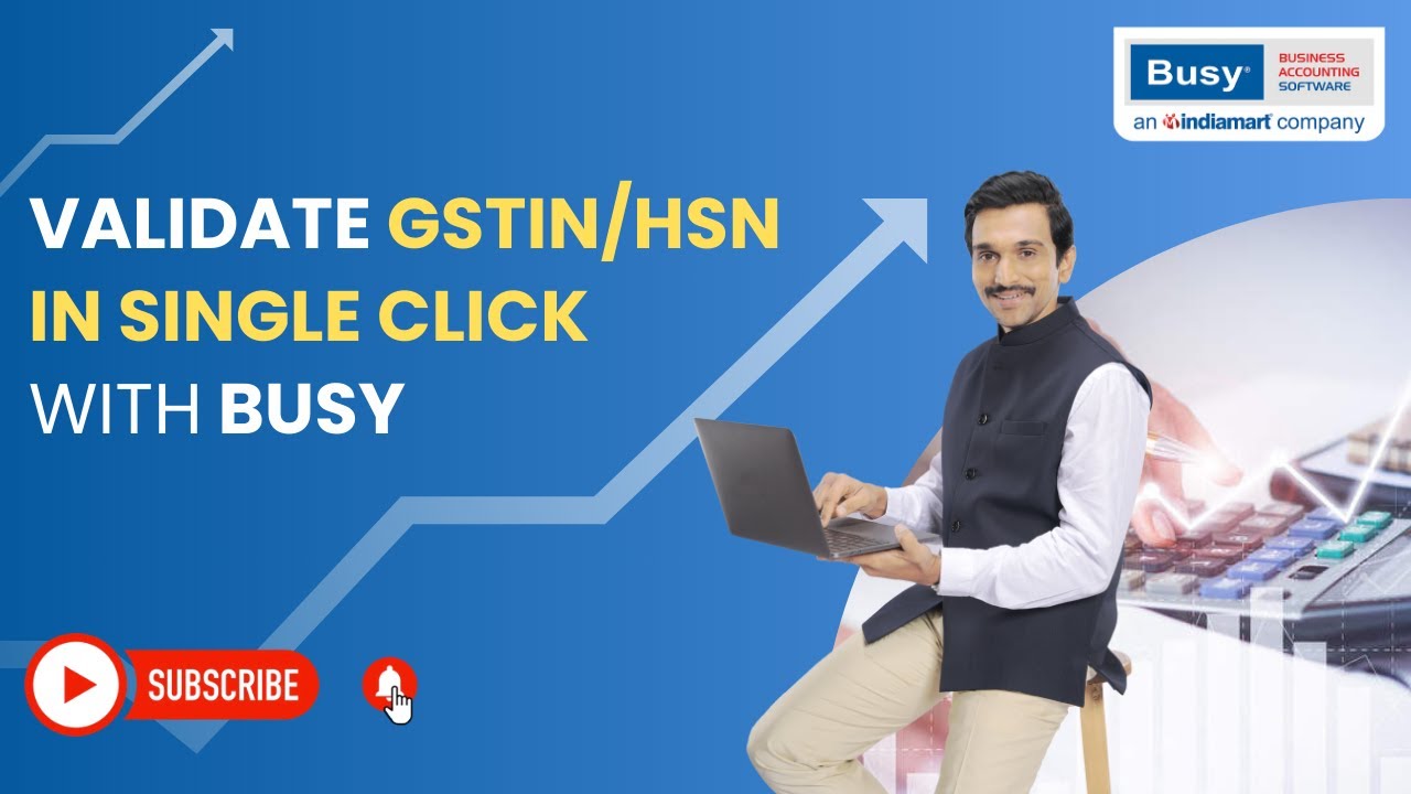 1-Click GSTIN/HSN Validation | BUSY Accounting Software