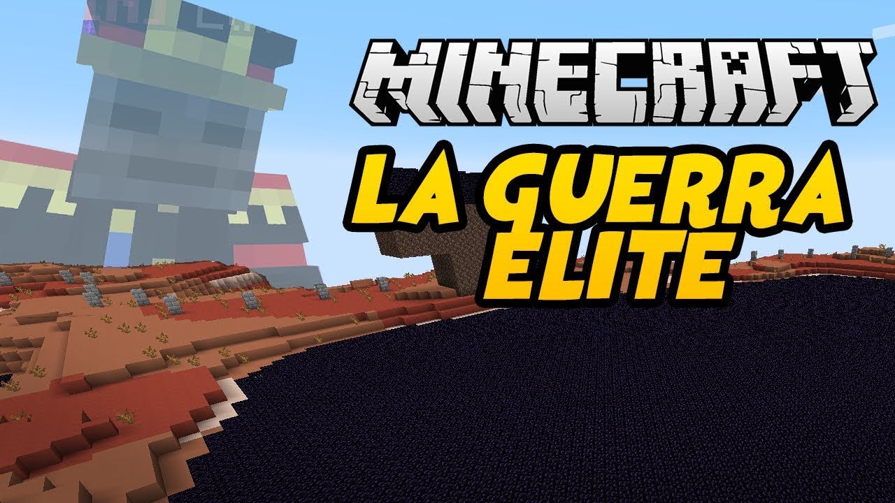Una Guerra en Minecraft| LA GUERRA DE ELITE #6