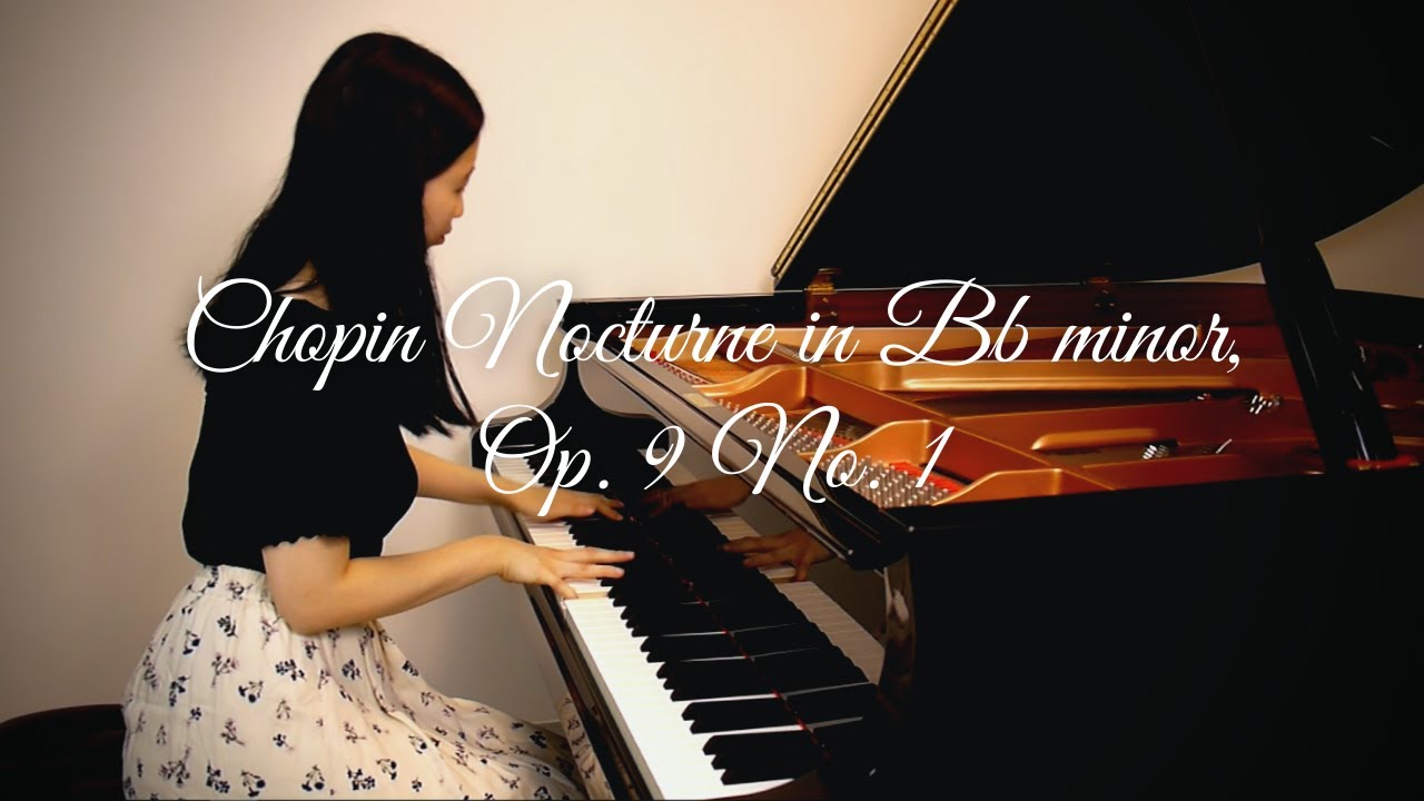 Chopin - Nocturne in B flat minor, Op. 9 No. 1 | Cathleen Kwok