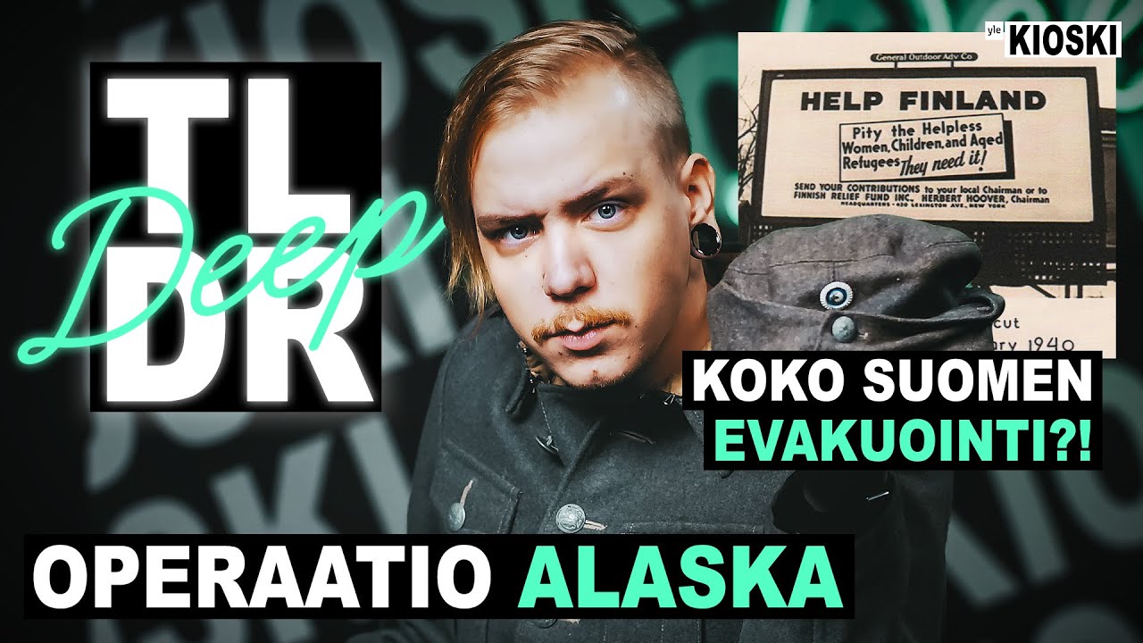 Operaatio Alaska, osavaltio suomalaisille? - TLDRDEEP
