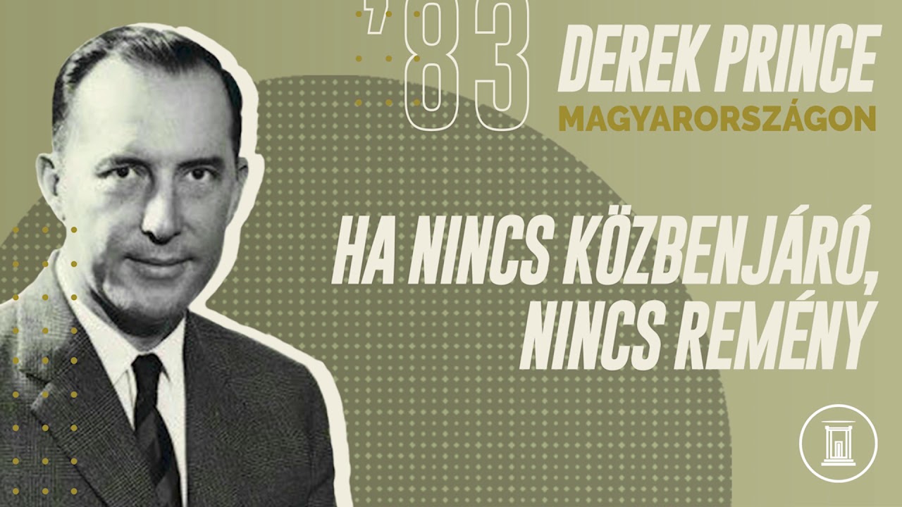 Ha nincs közbenjáró, nincs remény | Derek Prince | 1983