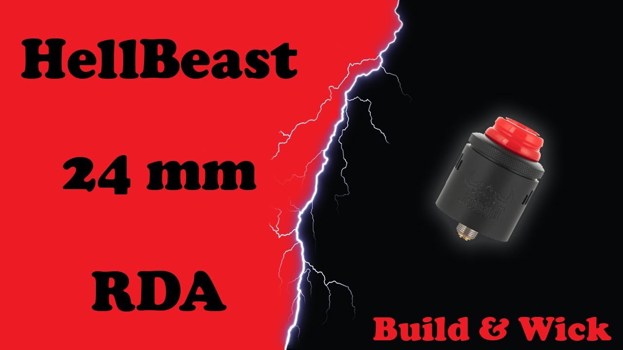 HellBeast 24mm RDA - Building and wicking