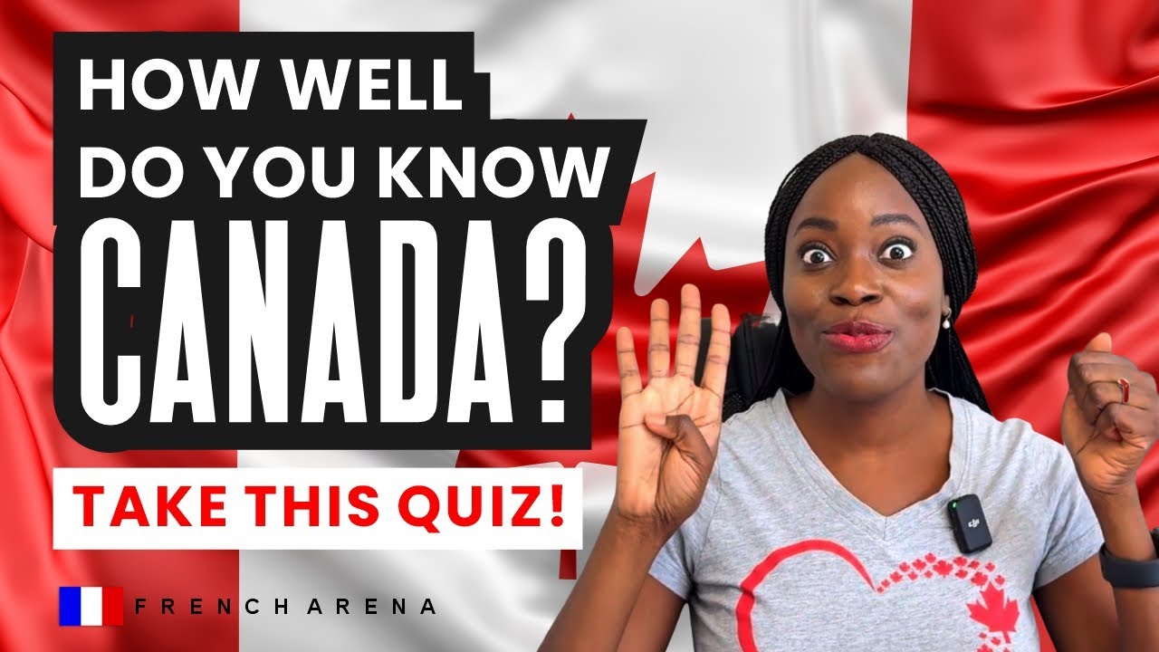 How Well Do You Know Canada?