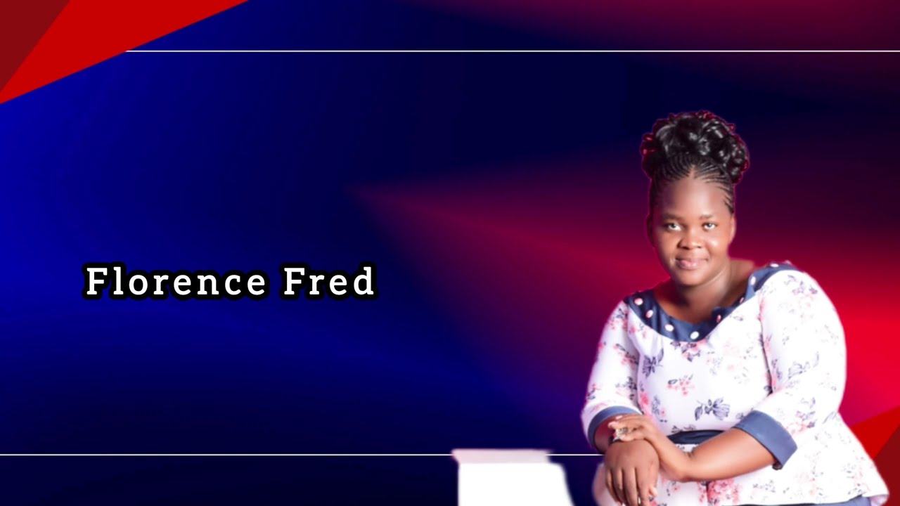 Ev. FLORENCE FRED,  ALUONGO YESU NYAMRECHA