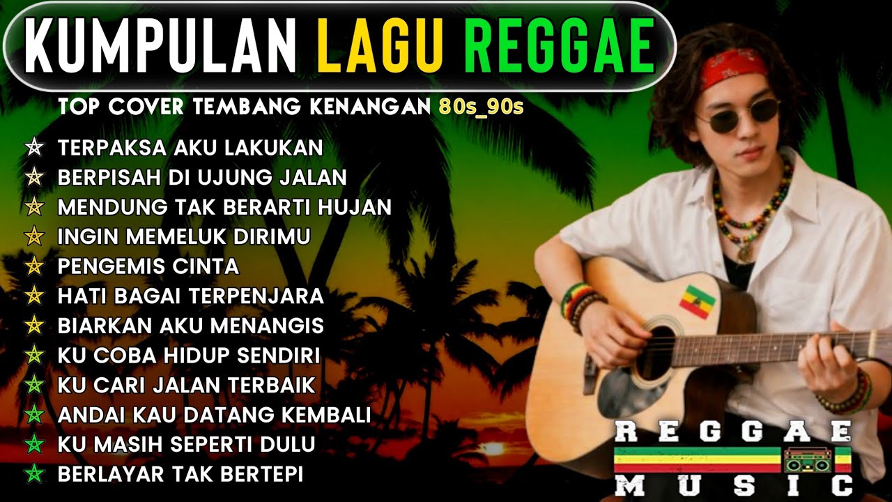 🎧🔥Kumpulan Lagu Reggae Lawas 80-90an || Top Cover Terbaik Musik Reggae 2026