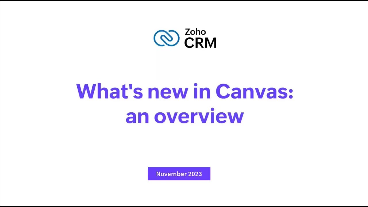 Canvas enhancements in Zoho CRM