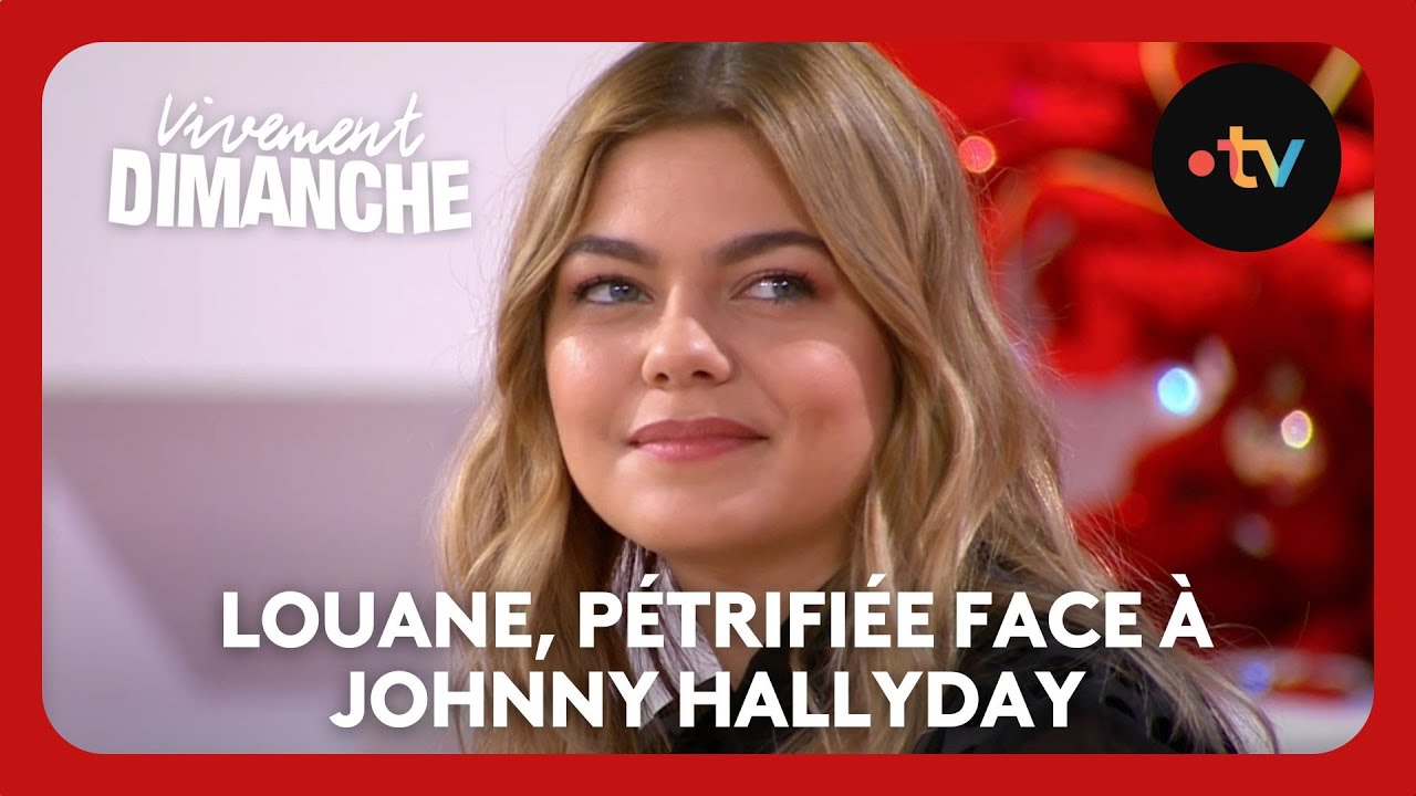 Louane : la vérité sur son duo avec Johnny Hallyday - Vivement Dimanche 17 décembre 2017