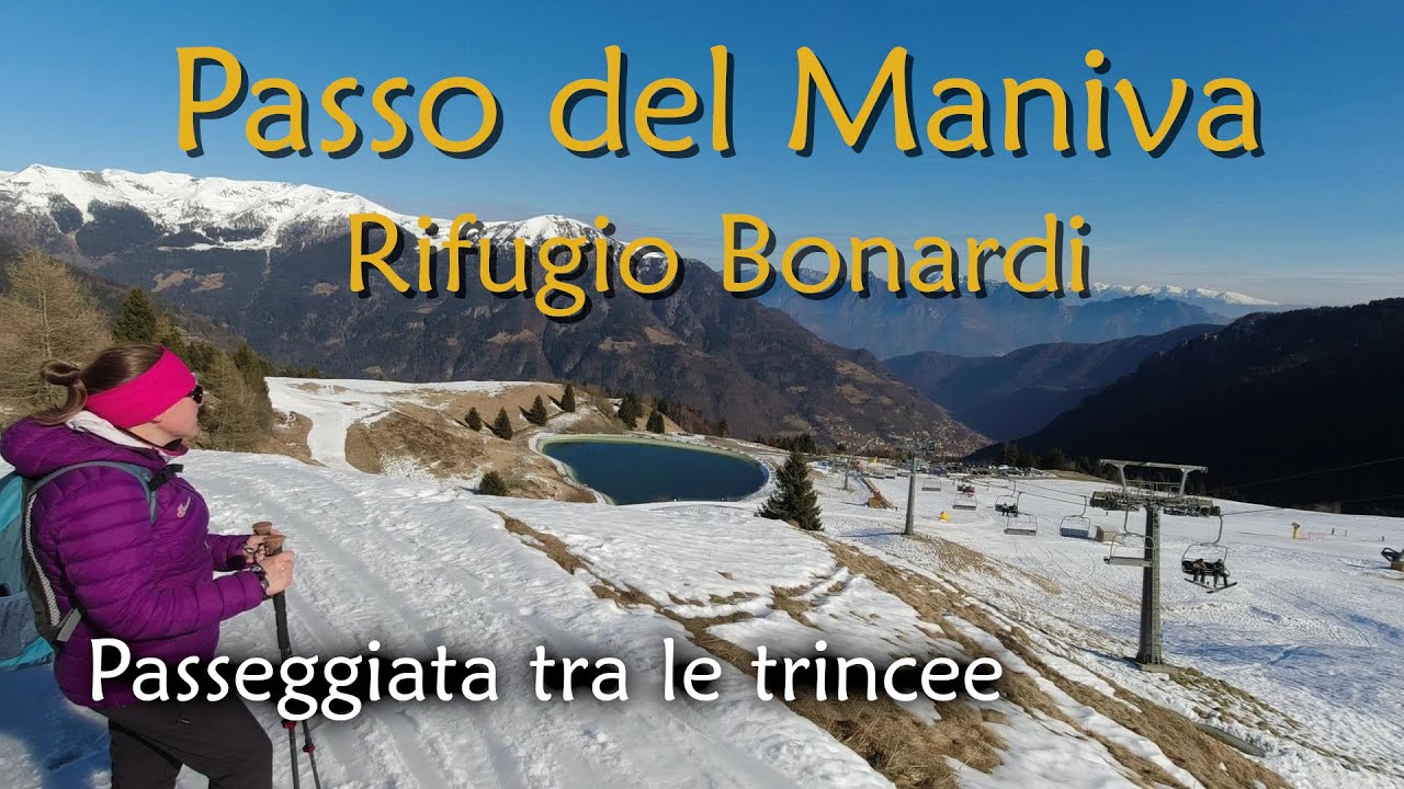 Passo del Maniva - Rifugio Bonardi. Passeggiata tra le trincee.