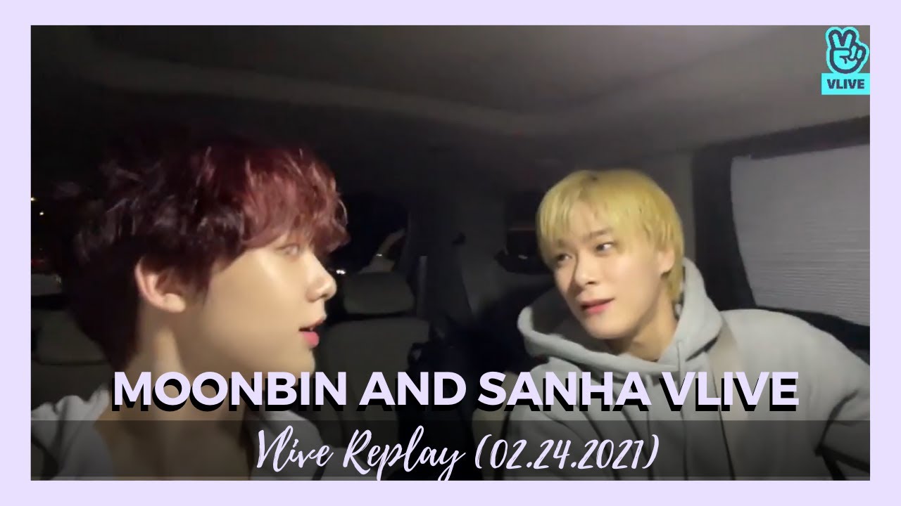 Moonbin and Sanha of ASTRO (아스트로) full VLIVE - 02.24.2021