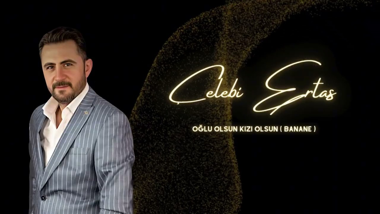 Çelebi Ertaş 2025 (Oğlu olsun  Kızı olsun banane) #keşfet#fly#türkü#bozlak#
