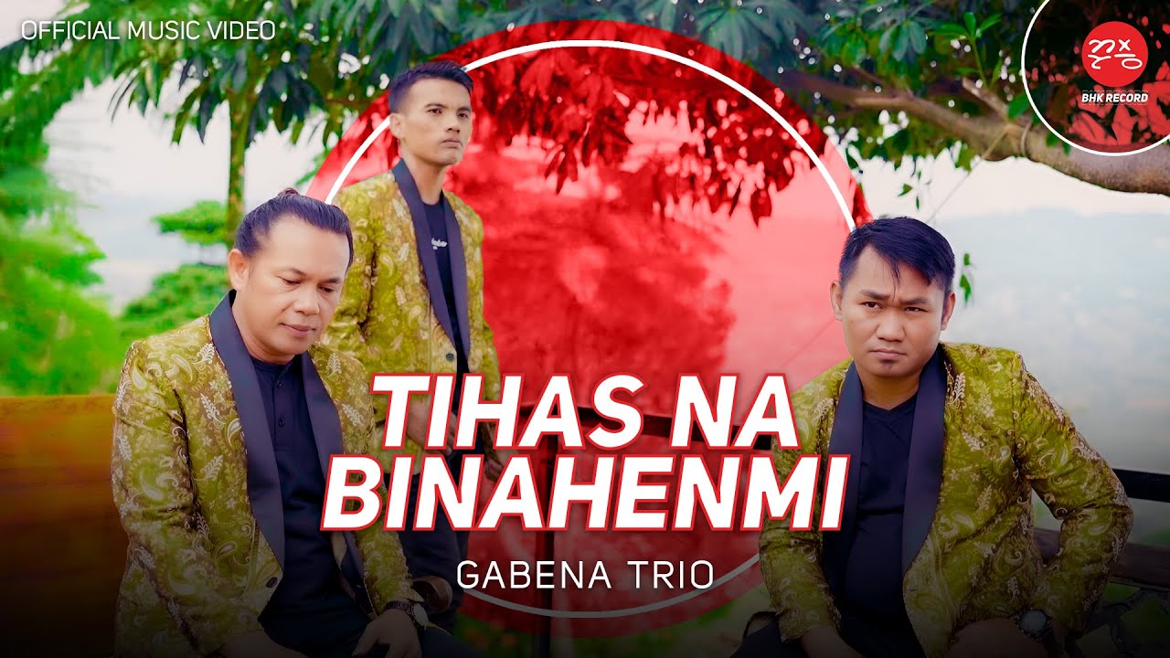 Gabena Trio - Tihas Na Binahenmi (Official Music Video)