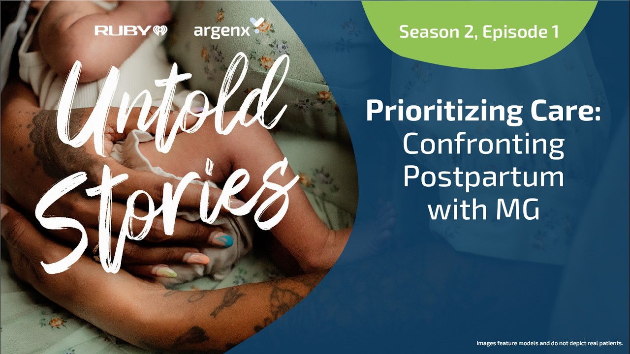 Life with MG, Motherhood & Postpartum Recovery | Untold Stories | argenx