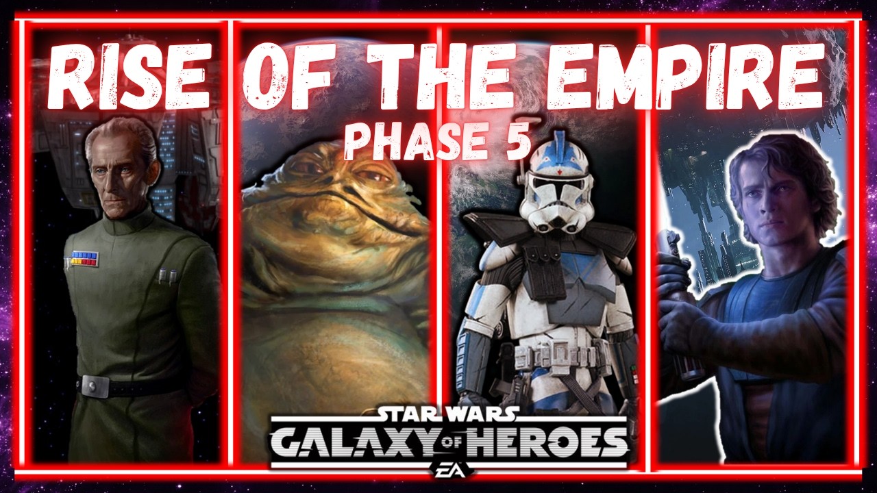 Rise of the Empire Showcase - Phase 5