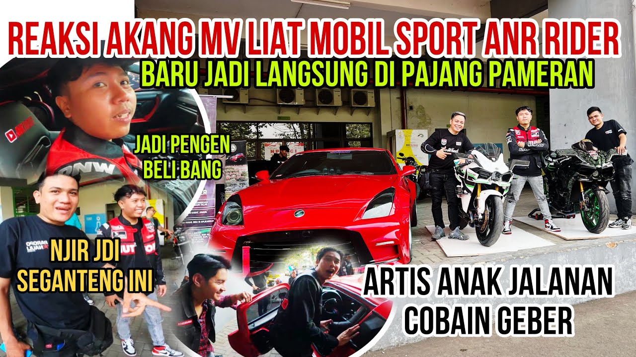 REAKSI AKANG MV,PAROPO & ARTIS ANAK JALANAN LIAT MOBIL SPORT ANR RIDER DIPAJANG