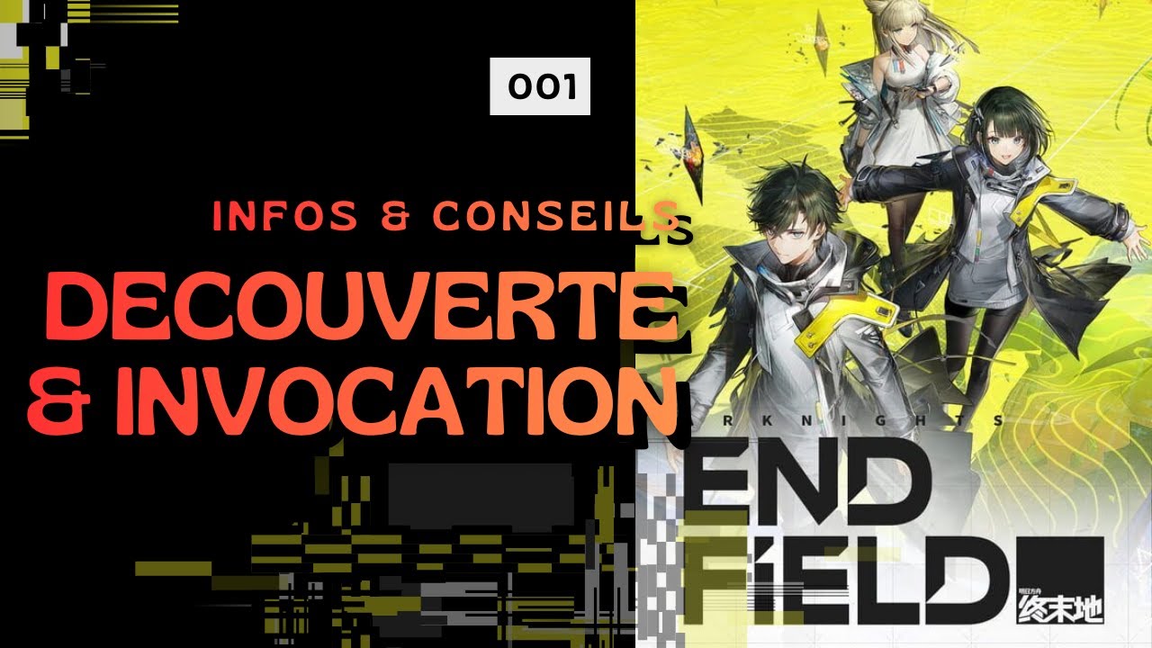 ✨ARKNIGHTS ENDFIELD _  DECOUVERTE & INVOCATION ; INFOS ET CONSEILS ICI || 001