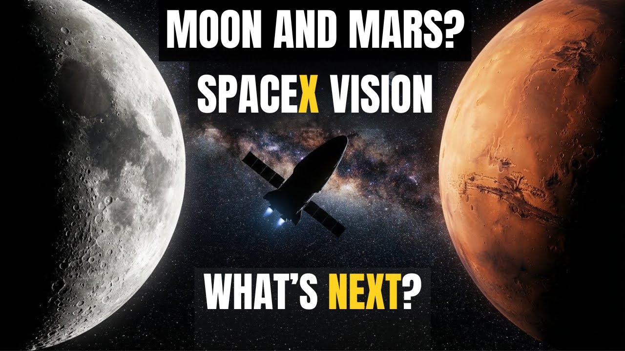 What Elon Musk Says About SpaceX’s Moon and Mars Plans
