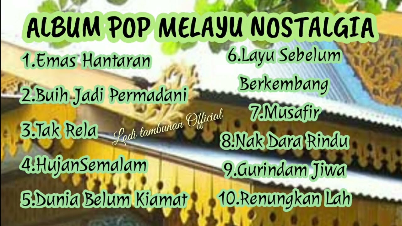 Full Album pop Melayu Nostalgia@Lodi tambunan Official
