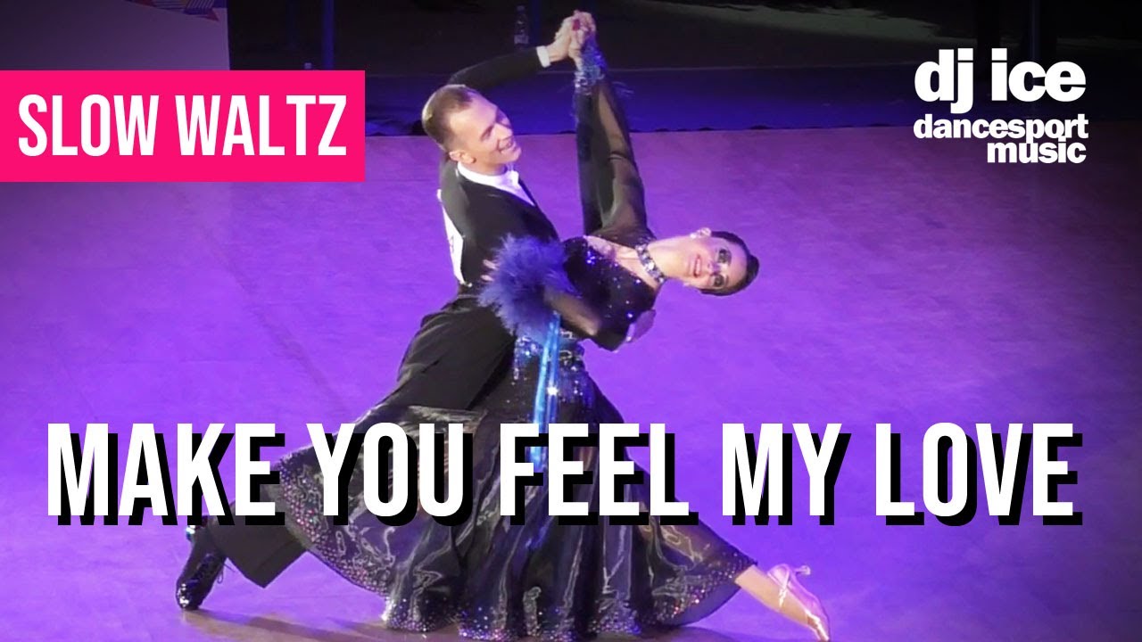 SLOW WALTZ | Dj Ice - Make You Feel My Love (ft Jonna)