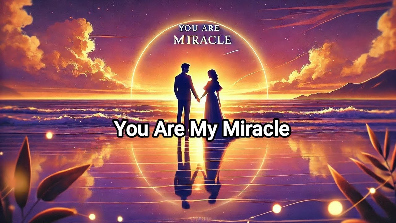 You Are My Miracle @georgegoonting