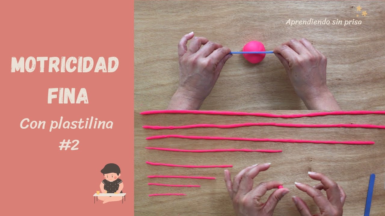 Desarrollo de motricidad fina con plastilina # 2. Nociones: largo y corto.