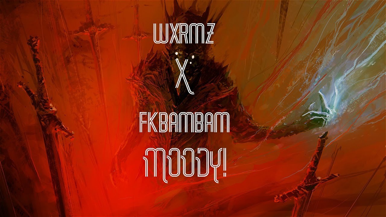 Wxrmz x fkbambam-Moody [VISUALIZER]