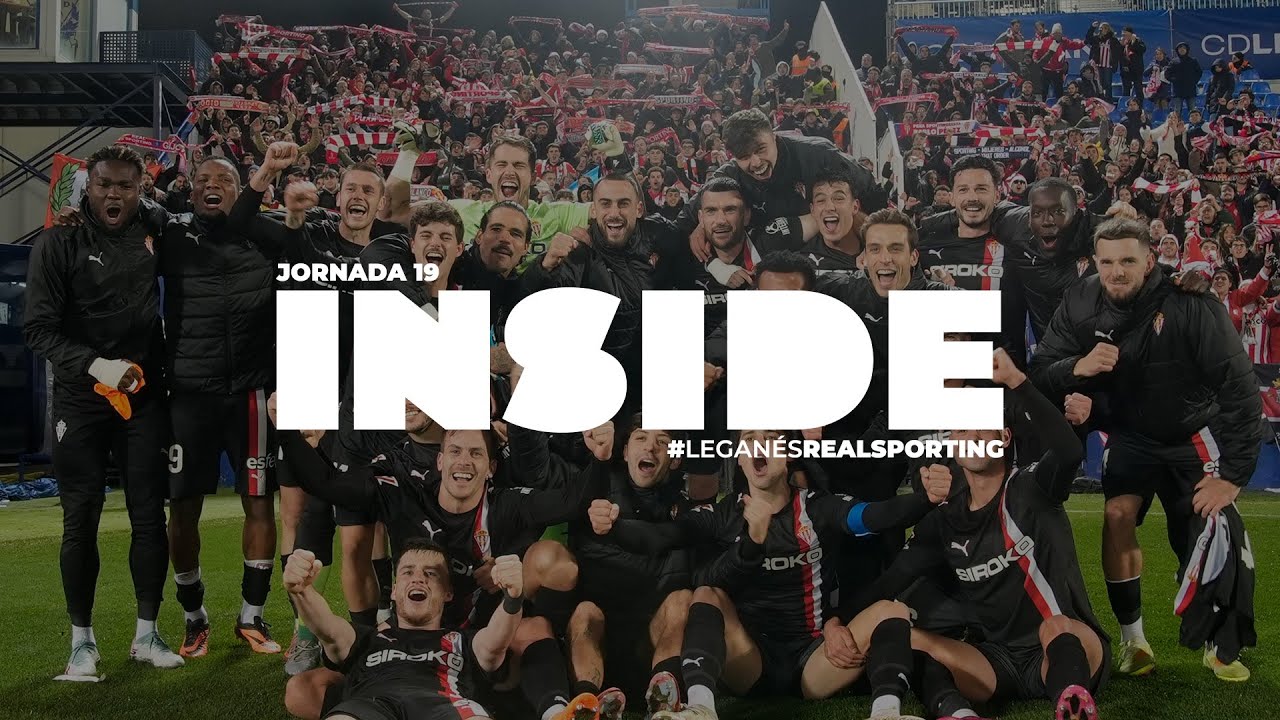 INSIDE SPORTING (CD Legan&eacute;s-Real Sporting)