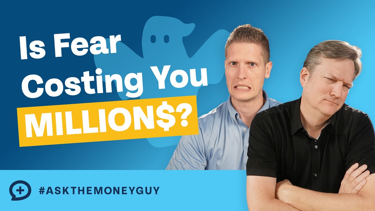 How Fear Could Cost You Millions!