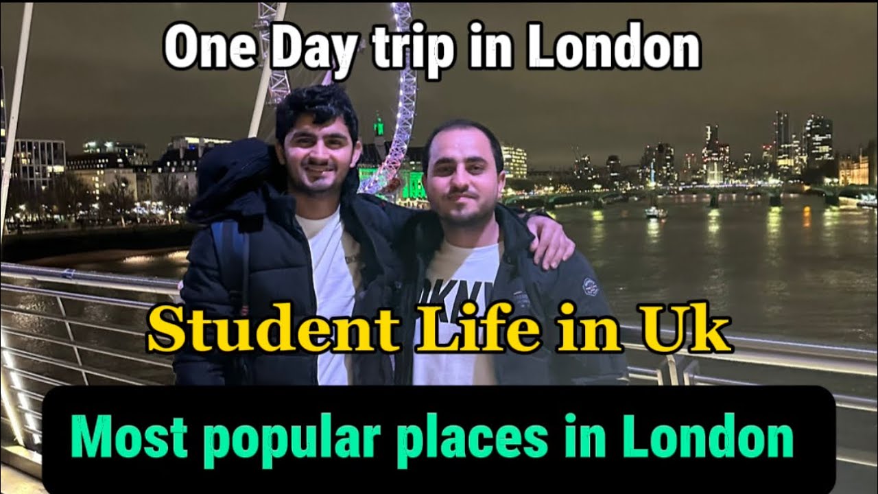 One Day trip in London,student life in uk.