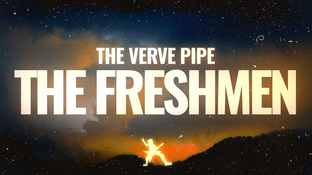 The Verve Pipe - The Freshmen (Lyrics)
