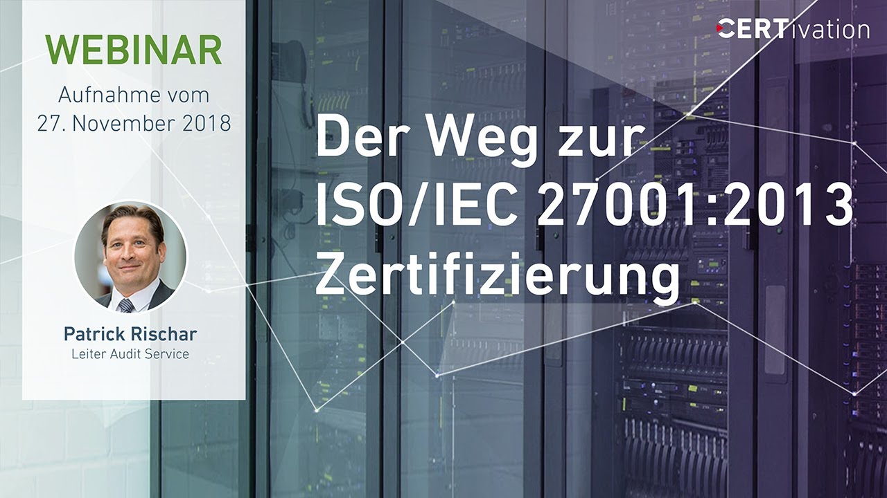 Webinar: Der Weg zur ISO 27001 Zertifizierung