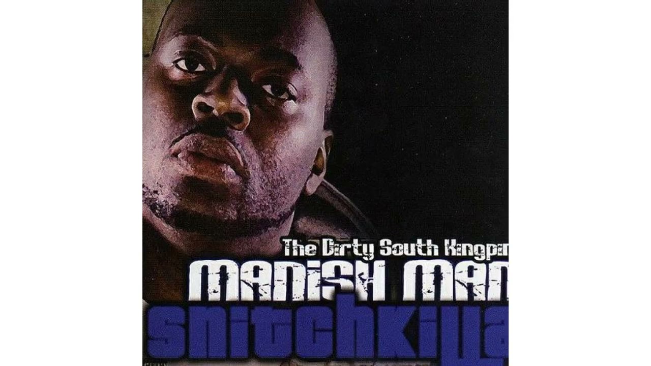 Manish Man - Snitch Killa (2006 Atlanta GA Rap) (FULL ALBUM WITH TIMECODES)