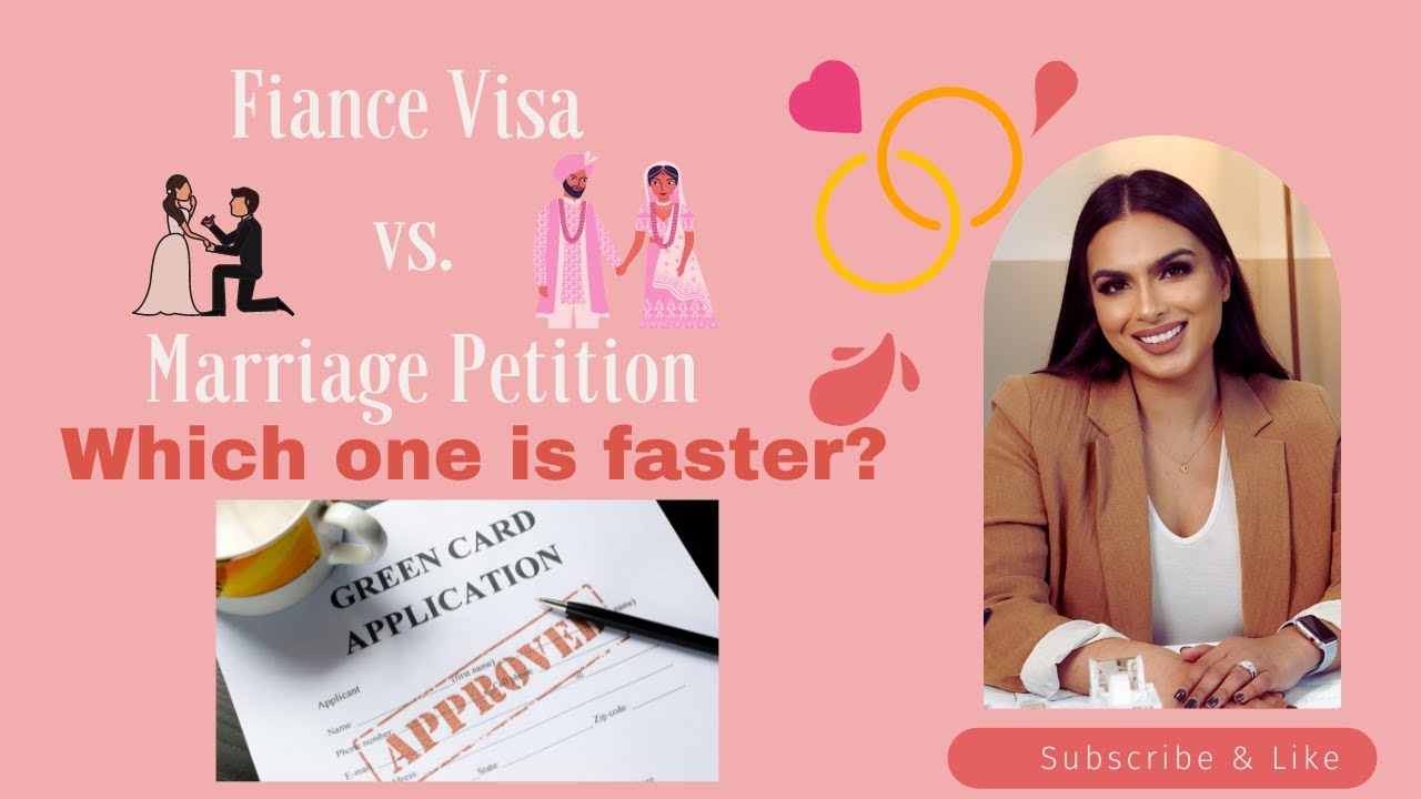 Fiancé Visa vs Spousal Visa (Marriage Based Petition) - Which one is *FASTER*?!