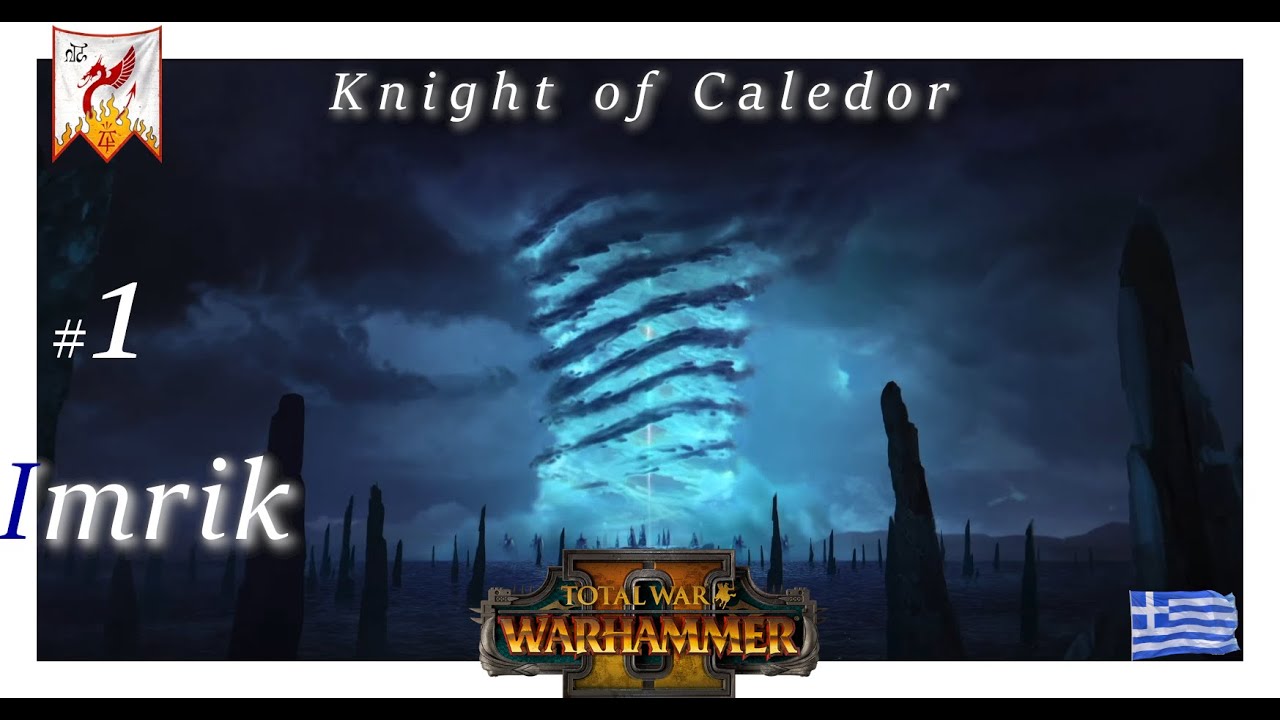 #1 Παίζουμε Total War: Warhammer 2 | Greek Campaign | GR | Ελληνική Εκστρατεία