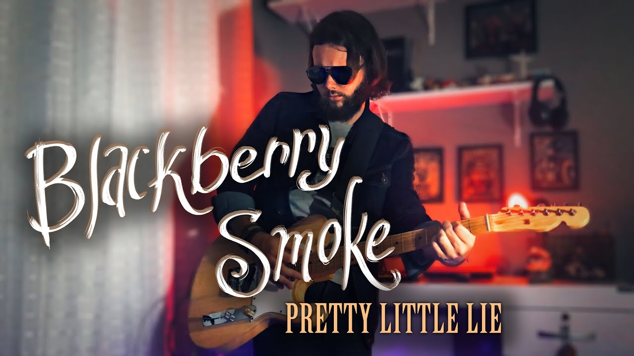 Blackberry Smoke - Pretty Little Lie (GUITAR COVER)