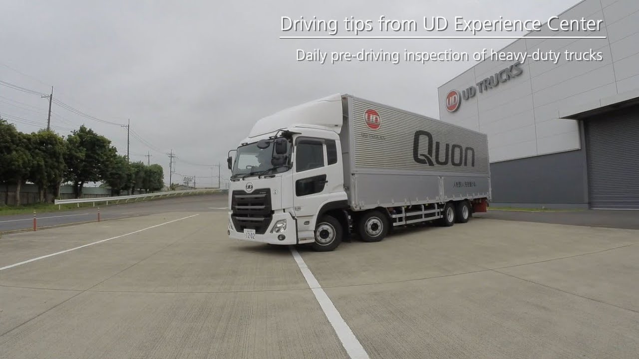 UD Trucks - Daily pre-driving inspection of heavy-duty trucks