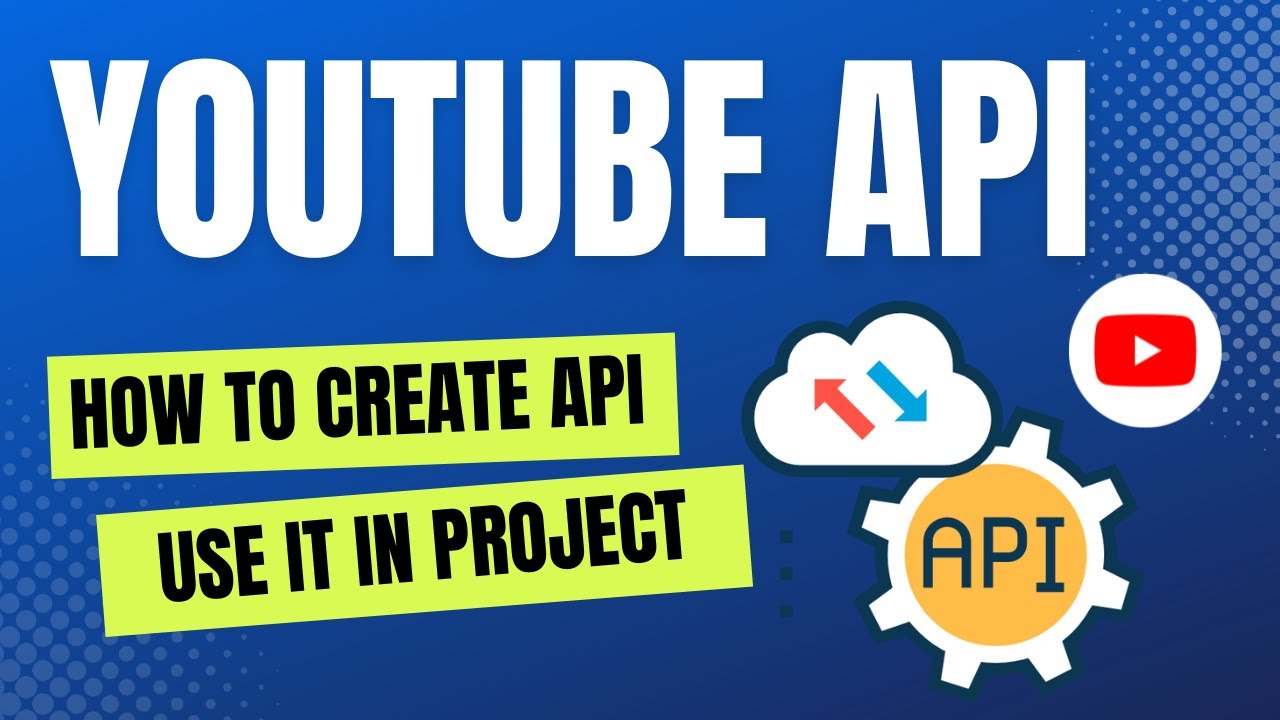 #1 Setup YouTube API - use in your project - YouTube API Playlist